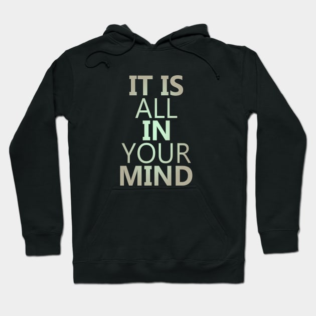 Its all in your mind, Wise Mind | high visibility Hoodie by FlyingWhale369